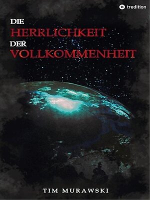 cover image of Die Herrlichkeit der Vollkommenheit
